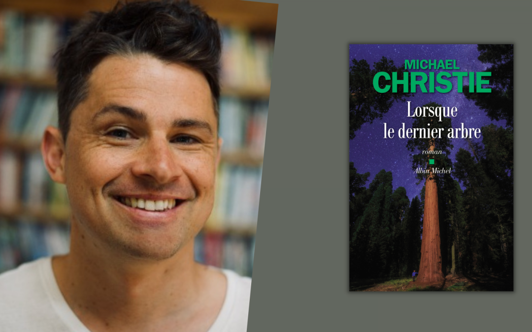 Rencontre avec Michael Christie, et sa traductrice Sarah Gurcel
