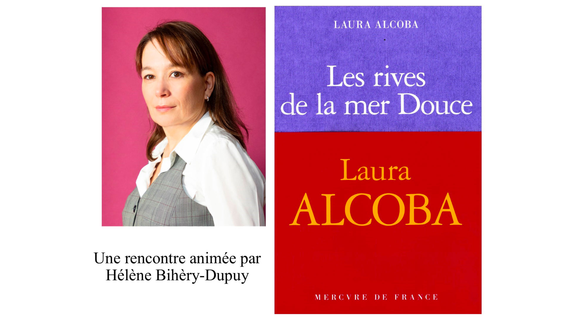 Soirée de lancement du roman « Les rives de la mer Douce » de Laura Alcoba, en résidence au festival Vo-Vf, avec Hélène Bihéry à la librairie L’Ecume des pages à Paris.