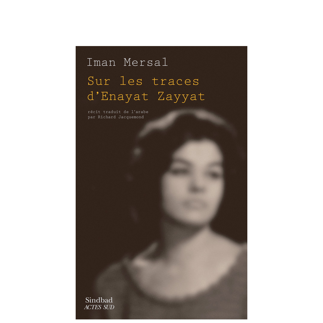 Livre : Sur les traces d’Enayat Zayyat