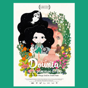 Cinéma : Dounia et la princesse d‘Alep