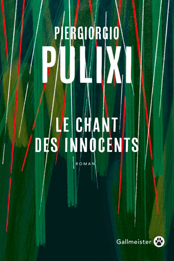 Piergiorgio Pulixi, Le Chant des innocents, traduction de l’italien, Gallmeister, août 2023