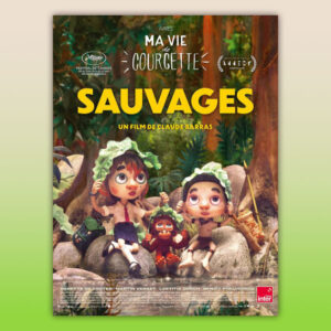 Sauvages, un film d’animation de Claude Barras - 2024 (87 min.)