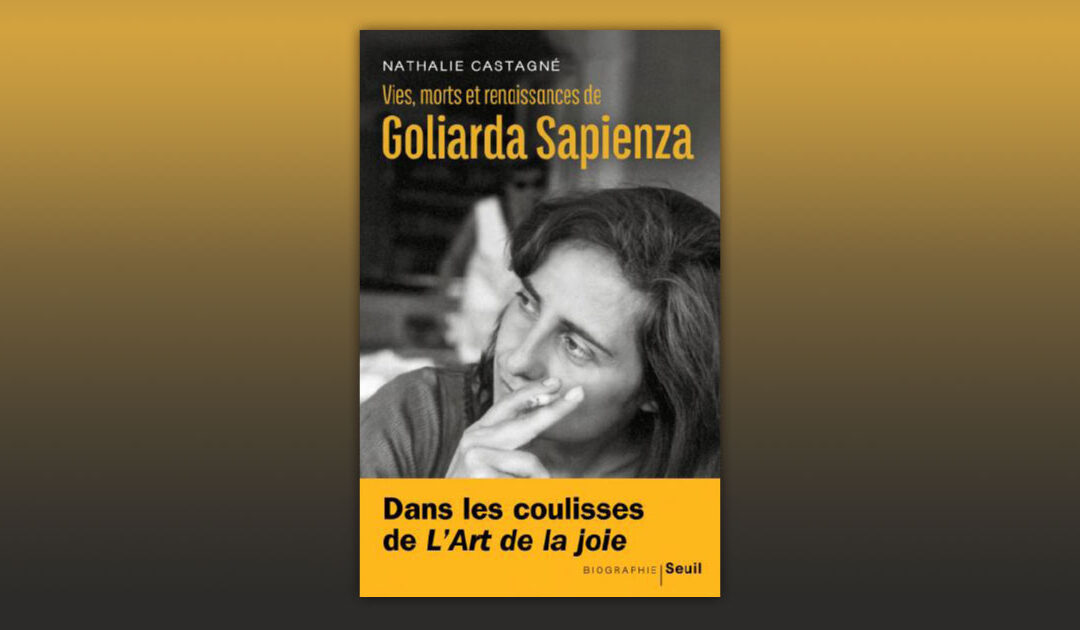 Goliarda Sapienza, l’art de traduire la liberté