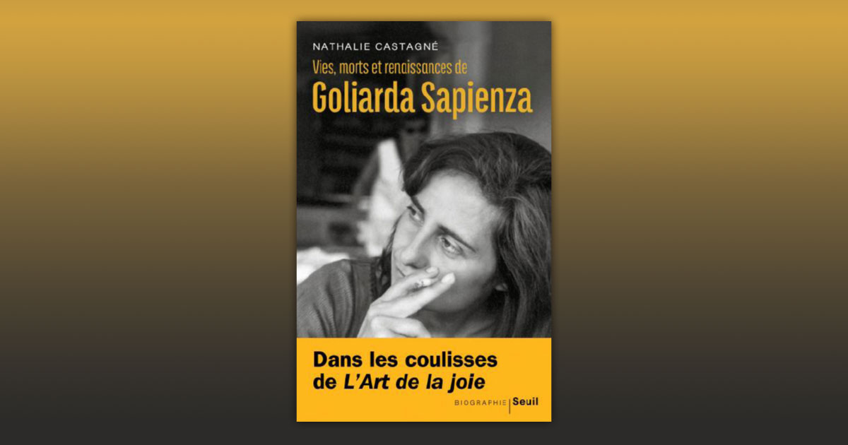 Goliarda Sapienza, l’art de traduire la liberté