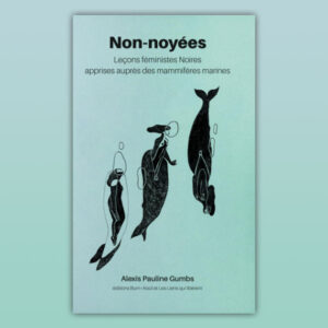 Non-noyées (Les liens qui libèrent, 2024 - traduit en collectif)