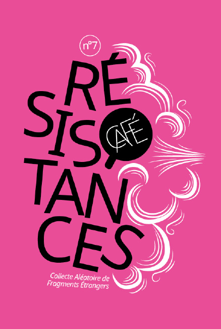 Revue CAFÉ n°7 - Résistances