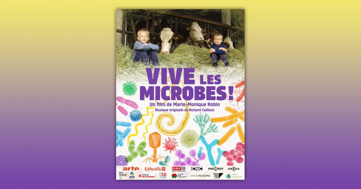 Ciné-débat : Vive les microbes !
